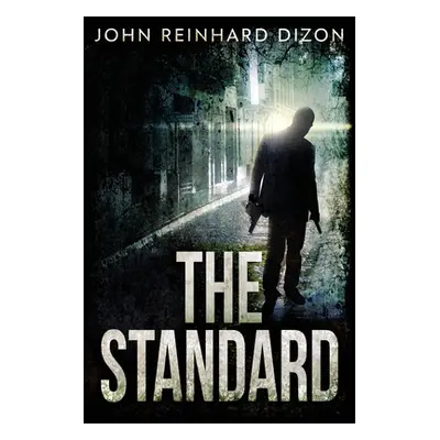 "The Standard" - "" ("Dizon John Reinhard")