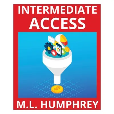 "Intermediate Access" - "" ("Humphrey M. L.")