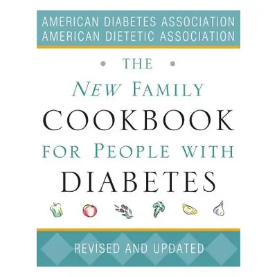 "The New Family Cookbook for People with Diabetes" - "" ("American Diabetes Association")