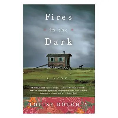 "Fires in the Dark" - "" ("Doughty Louise")