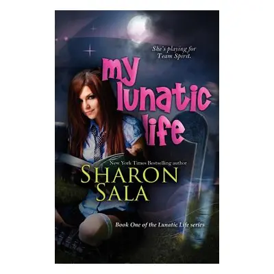 "My Lunatic Life" - "" ("Sala Sharon")