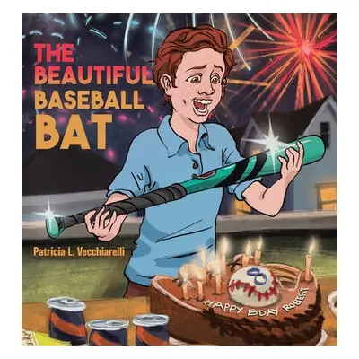 "The Beautiful Baseball Bat" - "" ("Vecchiarelli Patricia L.")