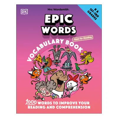 "Mrs Wordsmith Epic Words Vocabulary Book, Kindergarten & Grades 1-3: 1,000 Words to Improve You