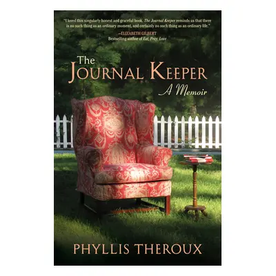 "The Journal Keeper: A Memoir" - "" ("Theroux Phyllis")