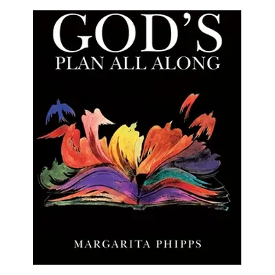 "God's Plan All Along" - "" ("Phipps Margarita")