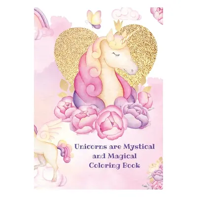 "Unicorns: Mystical and Magical Coloring Book" - "" ("Barker Evelyn")