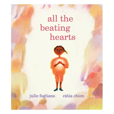 "All the Beating Hearts" - "" ("Fogliano Julie")