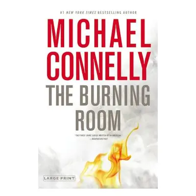 "The Burning Room" - "" ("Connelly Michael")