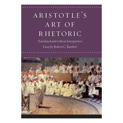 "Aristotle's Art of Rhetoric" - "" ("Aristotle")