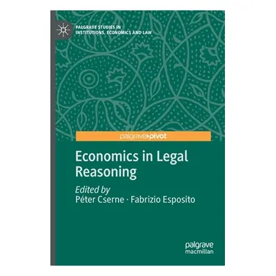 "Economics in Legal Reasoning" - "" ("Cserne Pter")