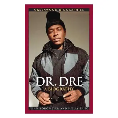 "Dr. Dre" - "" ("Borgmeyer John")