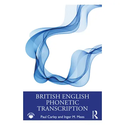 "British English Phonetic Transcription" - "" ("Carley Paul")