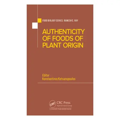 "Authenticity of Foods of Plant Origin" - "" ("Kotsanopoulos Konstantinos")