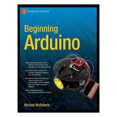 "Beginning Arduino" - "" ("McRoberts Michael")