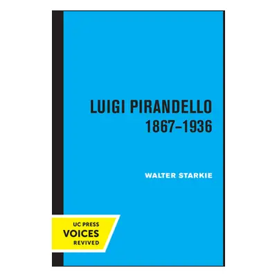 "Luigi Pirandello, 1867 - 1936, 3rd Edition" - "" ("Starkie Walter")