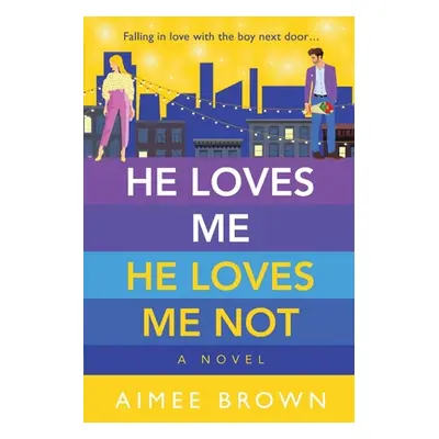 "He Loves Me He Loves Me Not" - "" ("Brown Aimee")