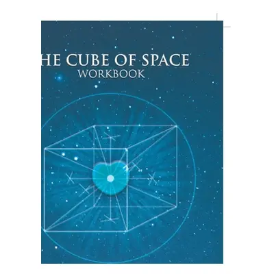 "The Cube of Space Workbook" - "" ("Nur Joy")