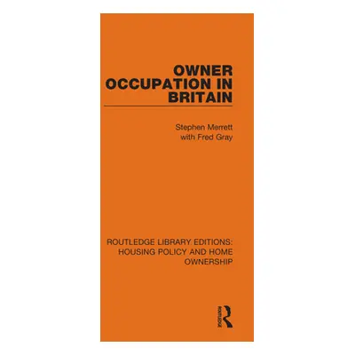 "Owner-Occupation in Britain" - "" ("Merrett Stephen")