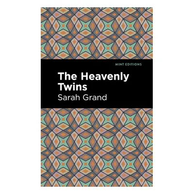 "The Heavenly Twins" - "" ("Grand Sarah")