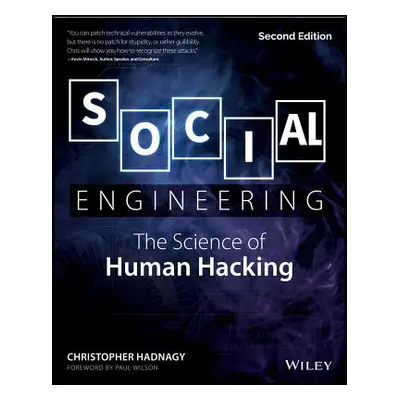 "Social Engineering: The Science of Human Hacking" - "" ("Hadnagy Christopher")