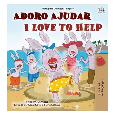 "I Love to Help (Portuguese English Bilingual Children's Book - Portugal): European Portuguese" 