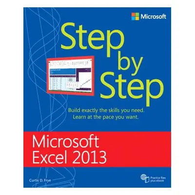 "Microsoft Excel 2013 Step by Step" - "" ("Frye Curtis")