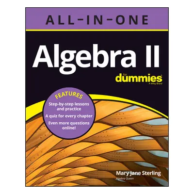 "Algebra II All-In-One for Dummies" - "" ("Sterling Mary Jane")