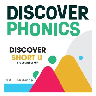 "Discover Short U: The sound of /ŭ/" - "" ("Hoeft August")