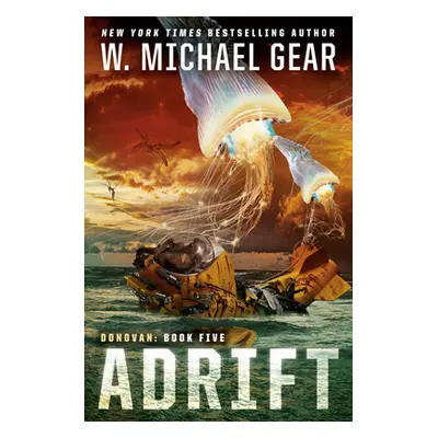 "Adrift" - "" ("Gear W. Michael")