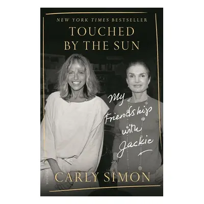 "Touched by the Sun: My Friendship with Jackie" - "" ("Simon Carly")