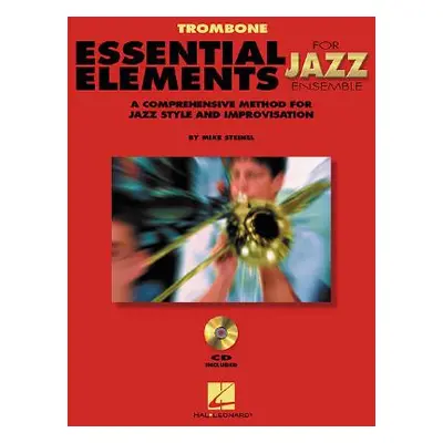 "Essential Elements for Jazz Ensemble a Comprehensive Method for Jazz Style and Improvisation" -