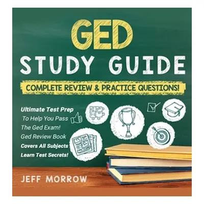 "GED] ]Study] ]Guide ]Practice] ]Questions] ]Edition] ]& ]Complete] ]Review] ]Edition" - "" ("Mo