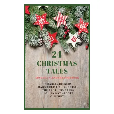 "24 Christmas Tales: Advent Calendar Storybook" - "" ("Dickens Charles")