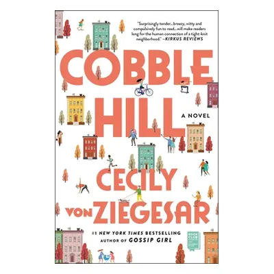 "Cobble Hill" - "" ("Von Ziegesar Cecily")