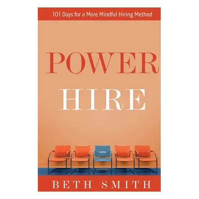 "Power Hire" - "" ("Smith Beth")