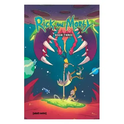 "Rick and Morty Book Three, 3" - "" ("Starks Kyle")