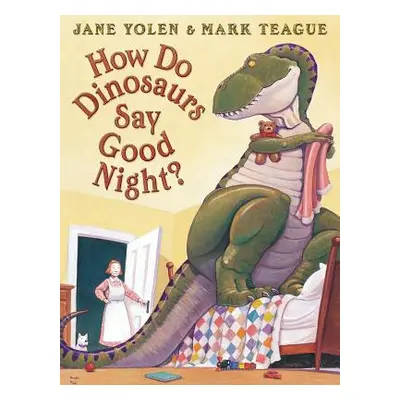 "How Do Dinosaurs Say Good Night?" - "" ("Yolen Jane")