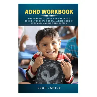 "ADHD Workbook" - "" ("Janice Seor")