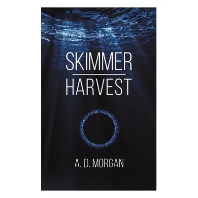 "Skimmer - Harvest" - "" ("Morgan A. D.")