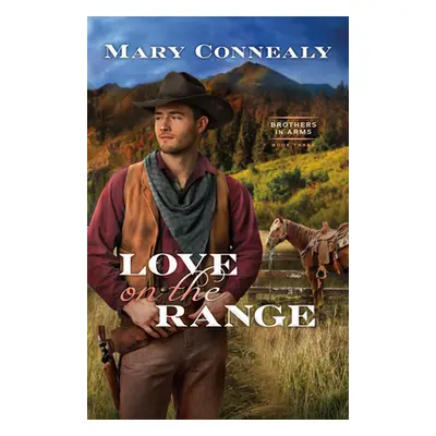 "Love on the Range" - "" ("Connealy Mary")