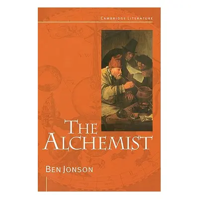 "Ben Jonson: The Alchemist" - "" ("Jonson Ben")