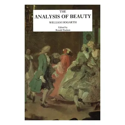 "The Analysis of Beauty" - "" ("Hogarth William")