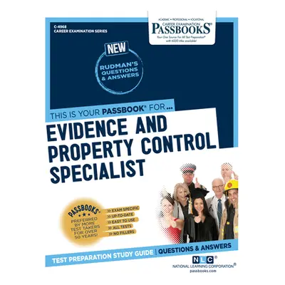 "Evidence and Property Control Specialist (C-4968): Passbooks Study Guide" - "" ("Corporation Na