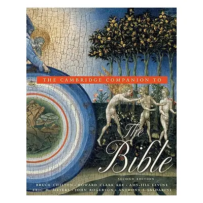 "The Cambridge Companion to the Bible" - "" ("Chilton Bruce")