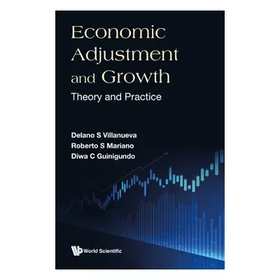 "Economic Adjustment and Growth: Theory and Practice" - "" ("Villanueva Delano S.")