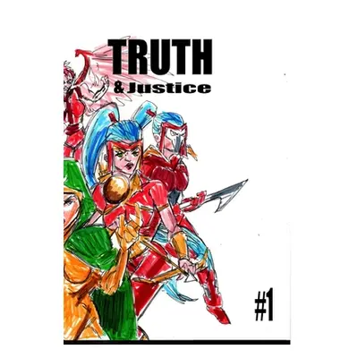 "Truth and Justice 1" - "" ("Rodrigues Jos L. F.")