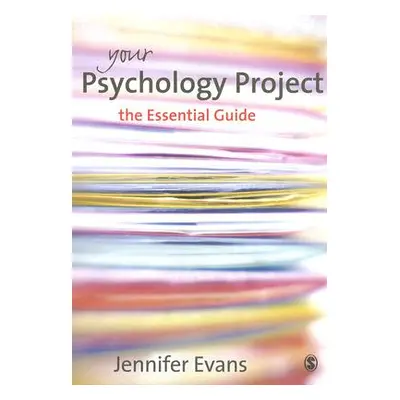 "Your Psychology Project: The Essential Guide" - "" ("Evans Jennifer")