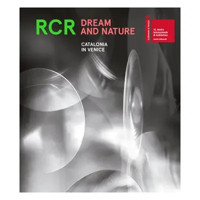 "Rcr Dream and Nature: Catalonia in Venice" - "" ("Nez Pati")