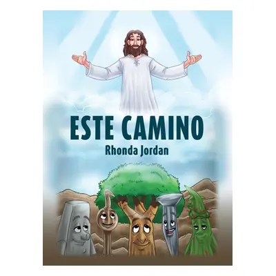 "Este Camino" - "" ("Jordan Rhonda")