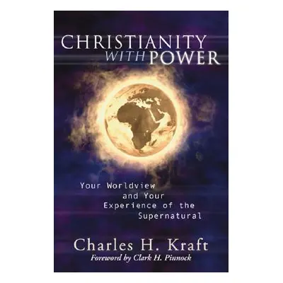 "Christianity with Power" - "" ("Kraft Charles H.")